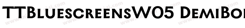 TTBluescreensW05 DemiBold Regular字体转换